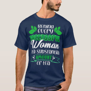 Tea Drinker Tee Tee Lover Erfolgreiche Frau