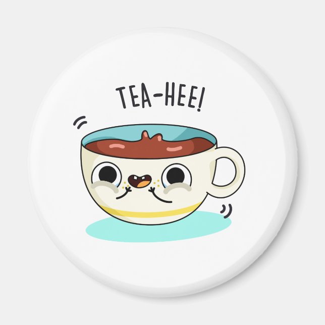 Tea Hee Funny Tea Cup Pub Magnet (Vorne)