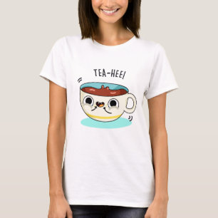 Tea Hee Funny Tea Cup Pub T-Shirt