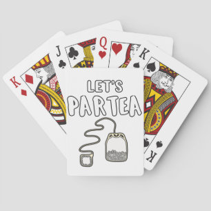 Tea Lover Geschenk Party Girl Let's Partea Geschen Spielkarten