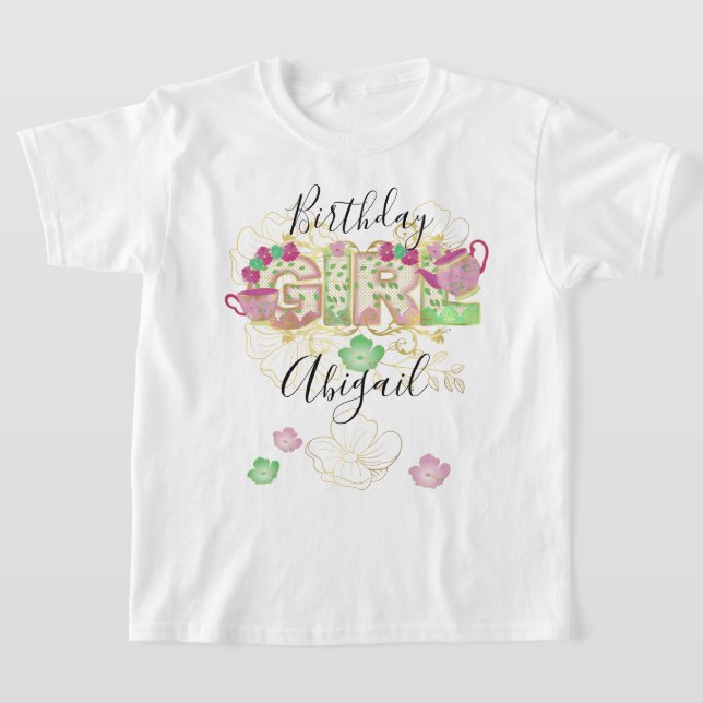 Tea Party Birthday Girl |Floral T-Shirt (Ablage )