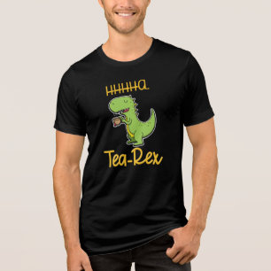 Tea Rex Dinosaur Tyrannosaurus Tri-Blend Shirt