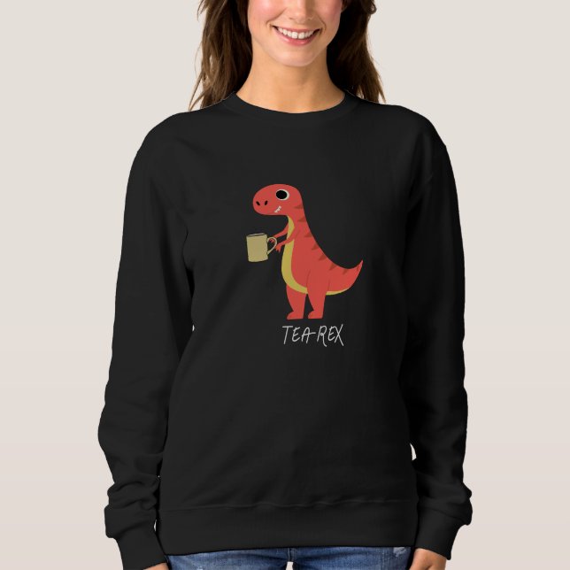 Tea-Rex Sweatshirt (Vorderseite)
