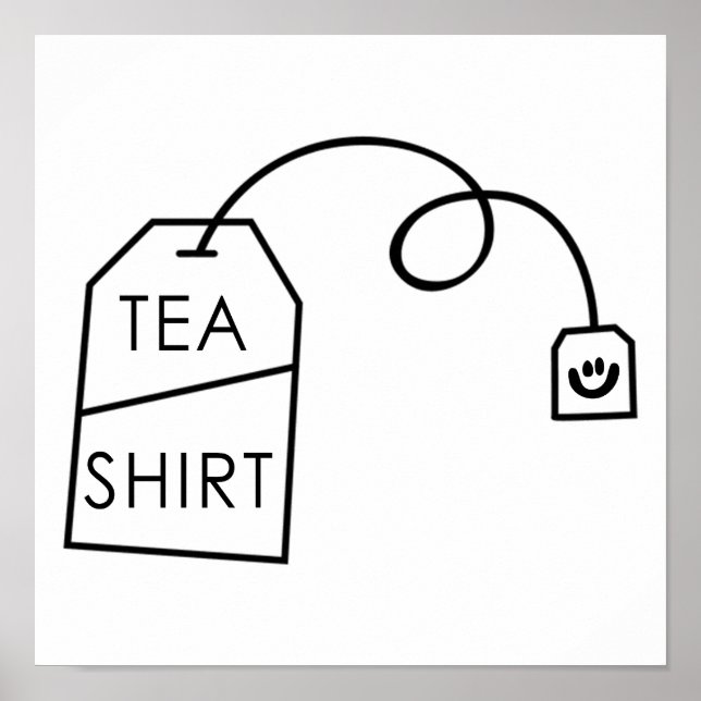 Tea Shirt Funny Tee Addict Meme Poster (Vorne)