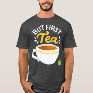 Tea Tea Drinker Tee Lover 2