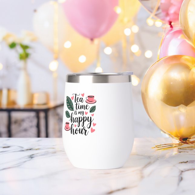 Tea Time est mon Happy Hour Thermal Mug (Enterrement de vie de garçon)
