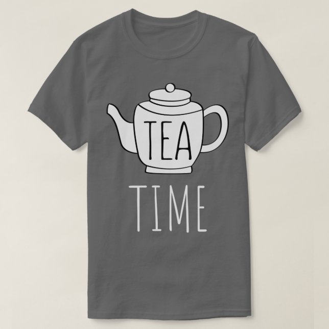Tea Time Funny Text Pun Illustration T-Shirt (Design vorne)