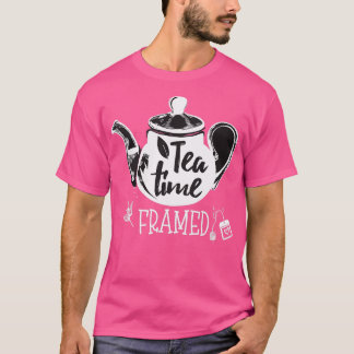 Tea Time Gerahmt 3 T-Shirt