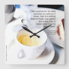 Tea Time, Gerald Durrell Zitat Quadratische Wanduhr