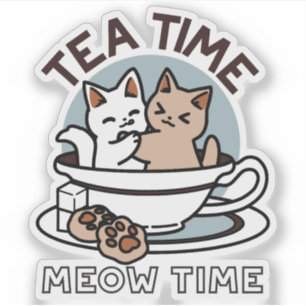 Tea Time Meow Time - Niedliches Katzen- und Teedes Aufkleber