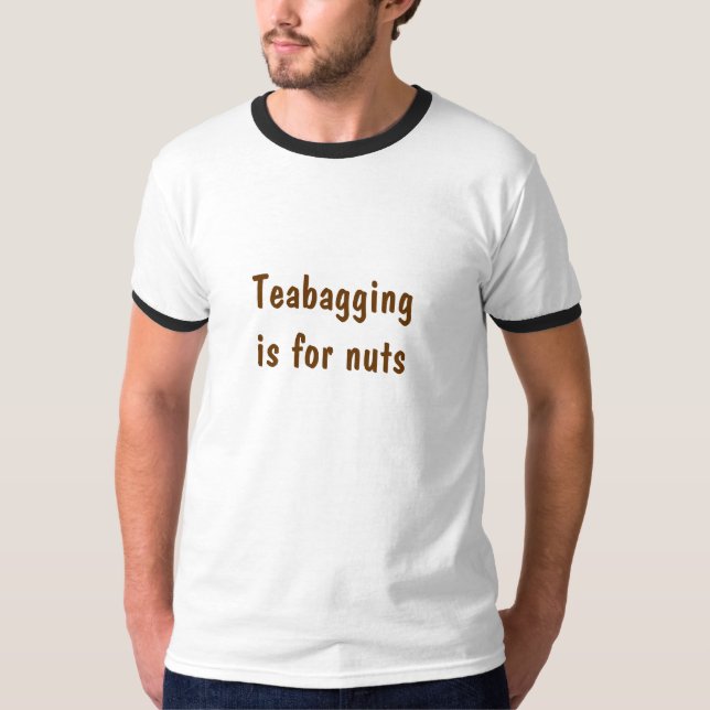 Teabaggingis für Nüsse T-Shirt (Vorderseite)