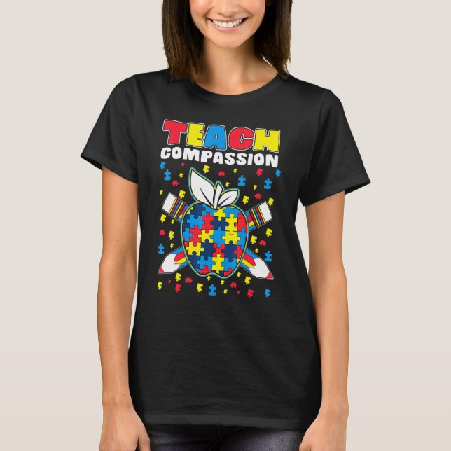Teach Compassion Puzzle Piece Teacher Autism Aware T-Shirt (Vorderseite)