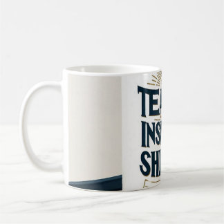 Teach. Inspire. Shine. Teacher Mug Kaffeetasse