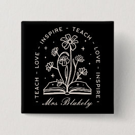 Teach Liebe inspirierte Hexenlehrer personalisiert Button