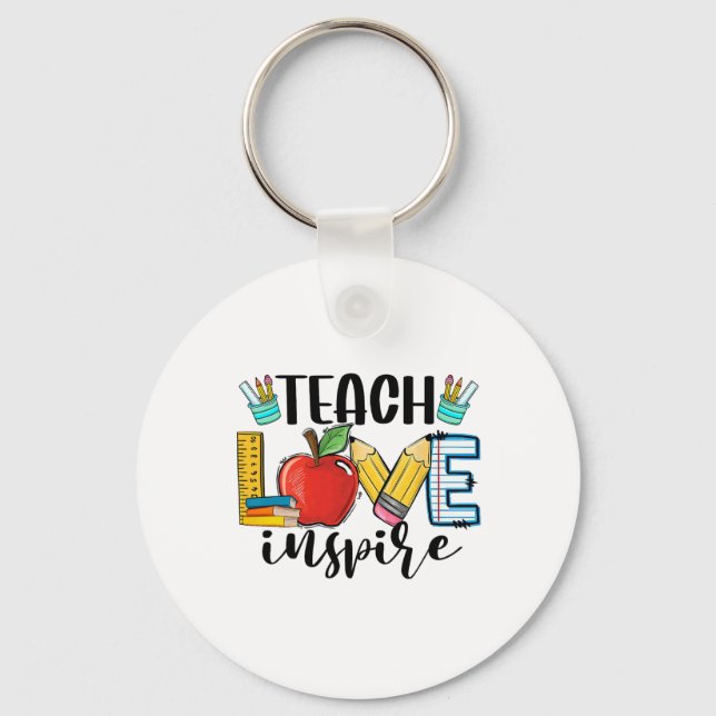 Teach Love Inspire Shirt Funny Ck To School Teache Schlüsselanhänger (Vorderseite)