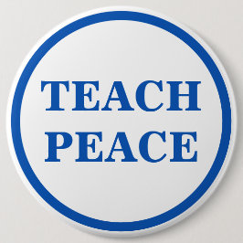Teach Peace, Button