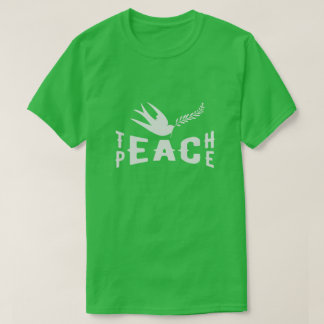 Teach Peace T-Shirt