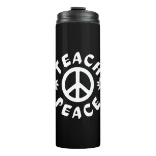 Teach Peace Thermosbecher