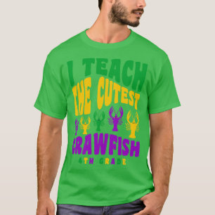 Teach the Niedliche Crawfish T. Grade Teacher Shir T-Shirt
