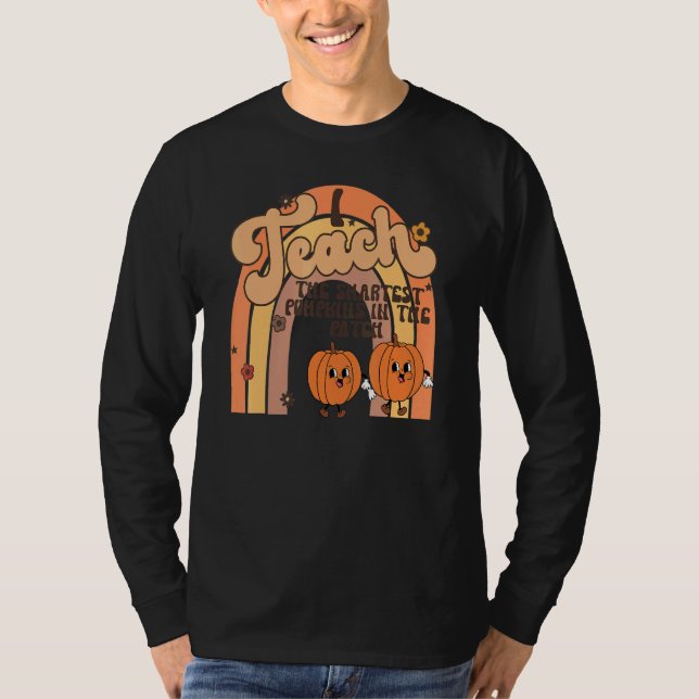 Teach The Smartest Pumpkin In The Patch Rainbow Te T-Shirt (Vorderseite)