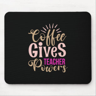 Teacher Art Coffee gibt Lehrer-Powern Mousepad