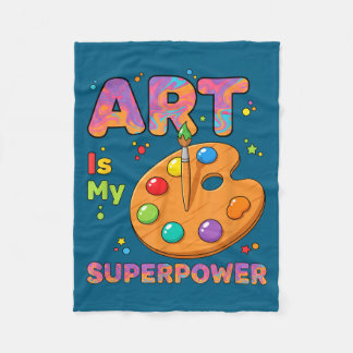 Teacher - Art Is My Superwer Art Teacher Drawing P Fleecedecke