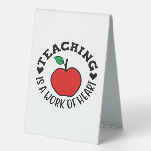 Teacher Art Teaching ist ein Werk des Herzens Tischaufsteller