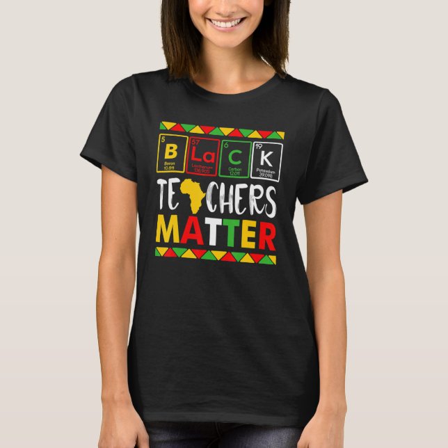 Teacher Black History Month Pride African Teacher  T-Shirt (Vorderseite)