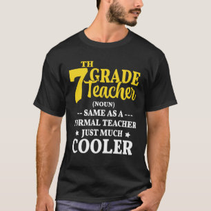 Teacher de 7e année Définition T-shirt Funny Schoo