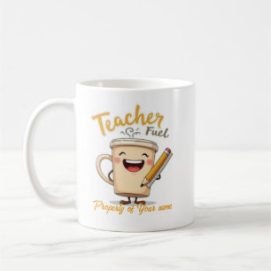 Teacher Fuel Funny Coffee Cup Design Kaffeetasse