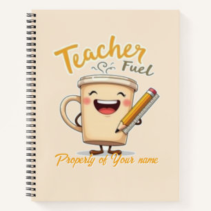 Teacher Fuel Funny Coffee Cup Design Notizbuch