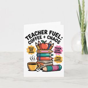 Teacher Fuel Kaffee Chaos Funny Back to School T-S Karte