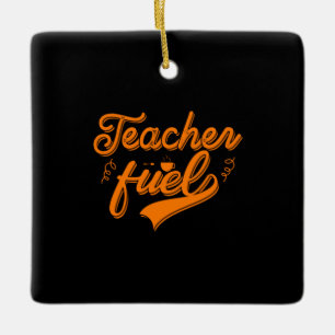 Teacher Fuel Keramikornament