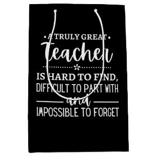 Teacher Gift, A Truly Great Teacher Mittlere Geschenktüte