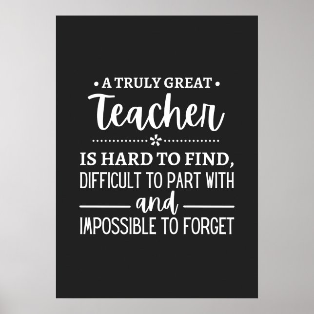 Teacher Gift, A Truly Great Teacher Poster (Vorne)