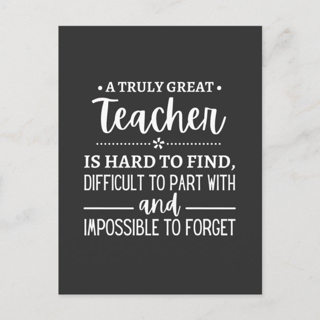 Teacher Gift, A Truly Great Teacher Postkarte (Vorderseite)