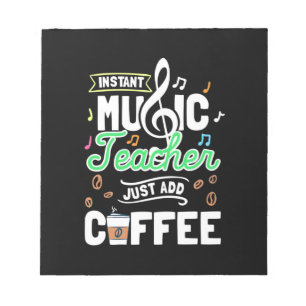 Teacher Gift Instant Music Teacher einfach Kaffee Notizblock
