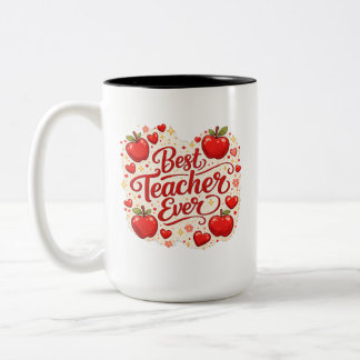 Teacher Gift Mug / Best Teacher Ever Appreciation 