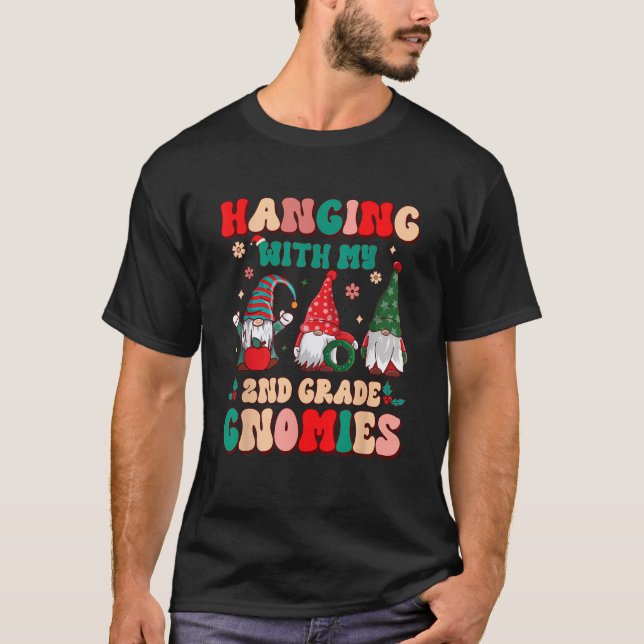 Teacher Hanging With My Gnomies 2nd Grade Christma T-Shirt (Vorderseite)