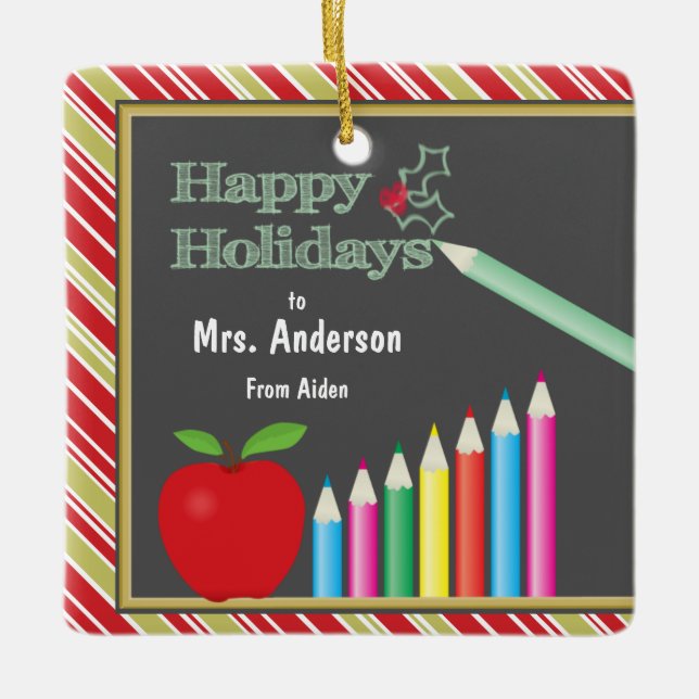 Teacher Happy Holidays Chalkboard Keramikornament (Vorderseite)