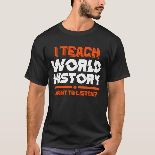 Teacher History History Teacher Gift T-Shirt (Vorderseite)