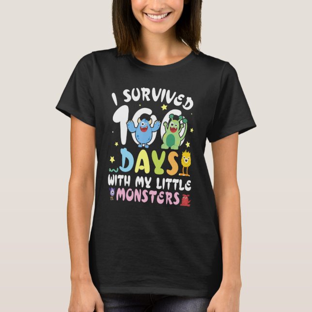 Teacher I Survived 100 Days With My Little Monster T-Shirt (Vorderseite)