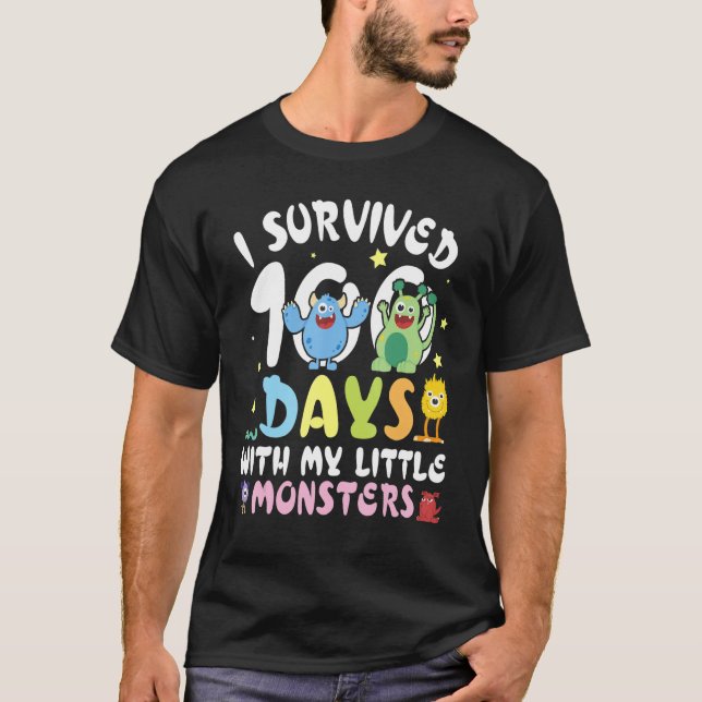Teacher I Survived 100 Days With My Little Monster T-Shirt (Vorderseite)