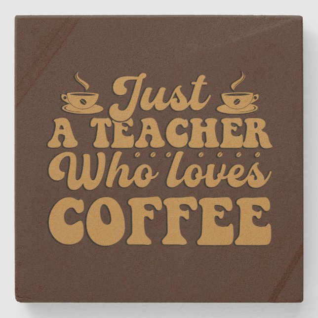 Teacher Kaffeemarkt Steinuntersetzer (Vorderseite)