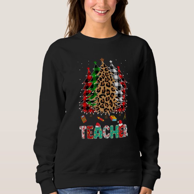 Teacher Leopard Red White Green Plaid Christmas Tr Sweatshirt (Vorderseite)