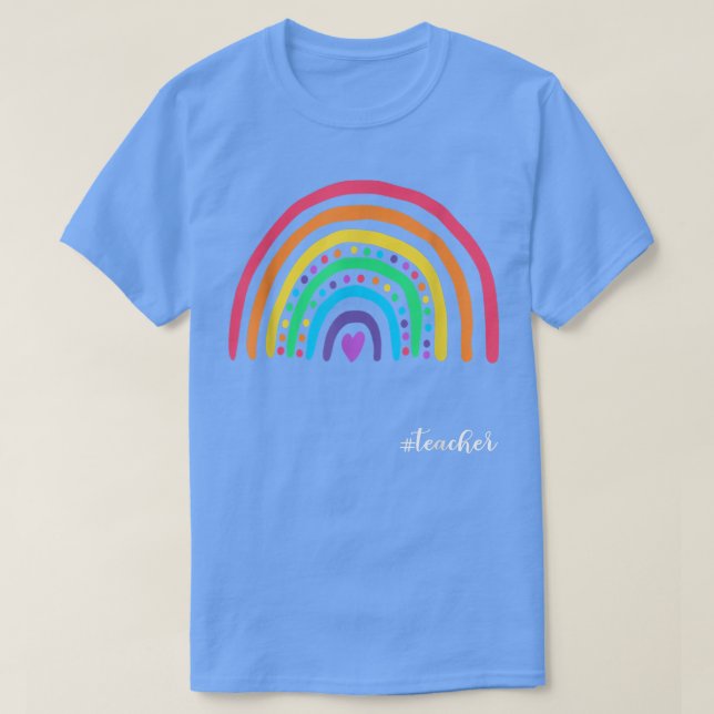 Teacher Life Rainbow Teacher Cute Motivation  T-Shirt (Design vorne)