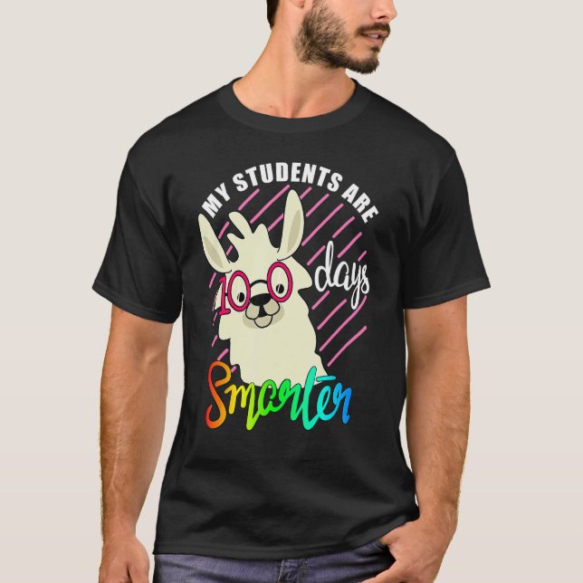 Teacher Llama lovers My Students are 100 Days smar T-Shirt (Vorderseite)
