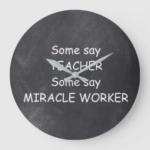 Teacher Miracle Worker Chalkboard Design Geschenk  Große Wanduhr