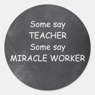 Teacher Miracle Worker Chalkboard Design Geschenk  Runder Aufkleber