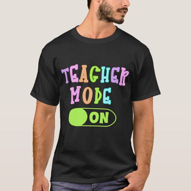 Teacher Mode On Pillow T-Shirt (Vorderseite)